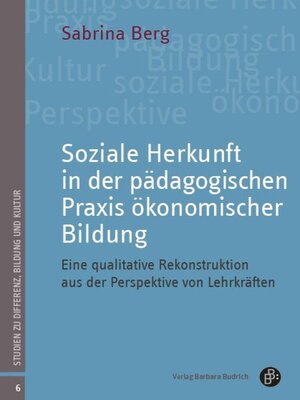 cover image of Soziale Herkunft in der pädagogischen Praxis ökonomischer Bildung